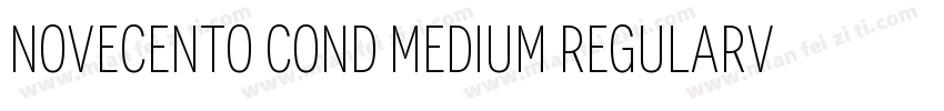 Novecento Cond Medium RegularVers字体转换